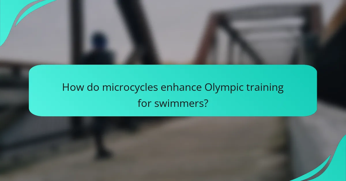 How do microcycles enhance Olympic training for swimmers?